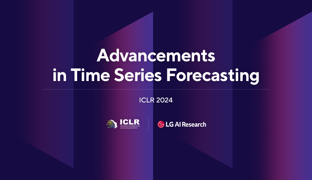 [ICLR 2024] Advancements in Time Series Forecasting LG AI Research BLOG